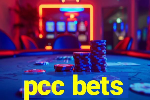 pcc bets